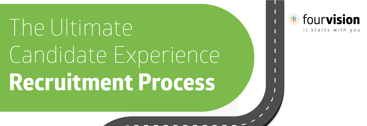The Ultimate Candidate Experience Recruitment Process - Infographic Header | FourVision