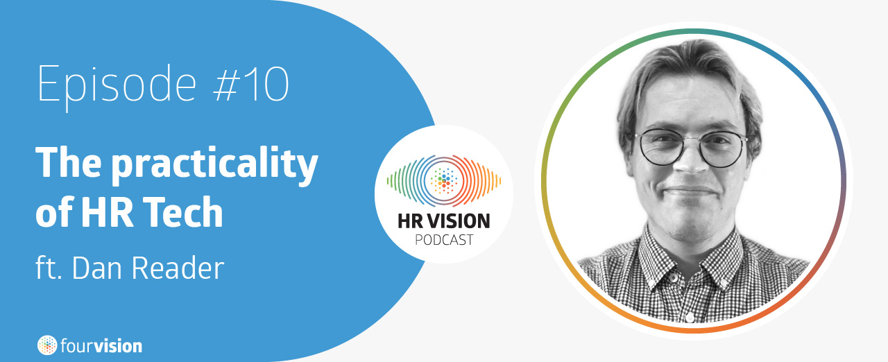 HR Vision Podcast Episode 10 ft. Dan Reader
