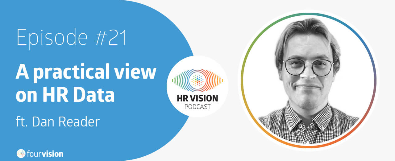 HR Vision Podcast Episode 21 ft. Dan Reader