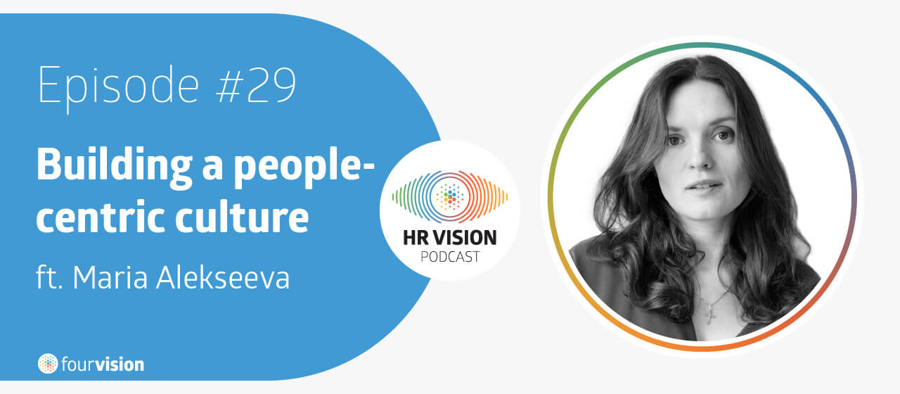 HR Vision Podcast Episode 29 ft. Maria Alekseeva