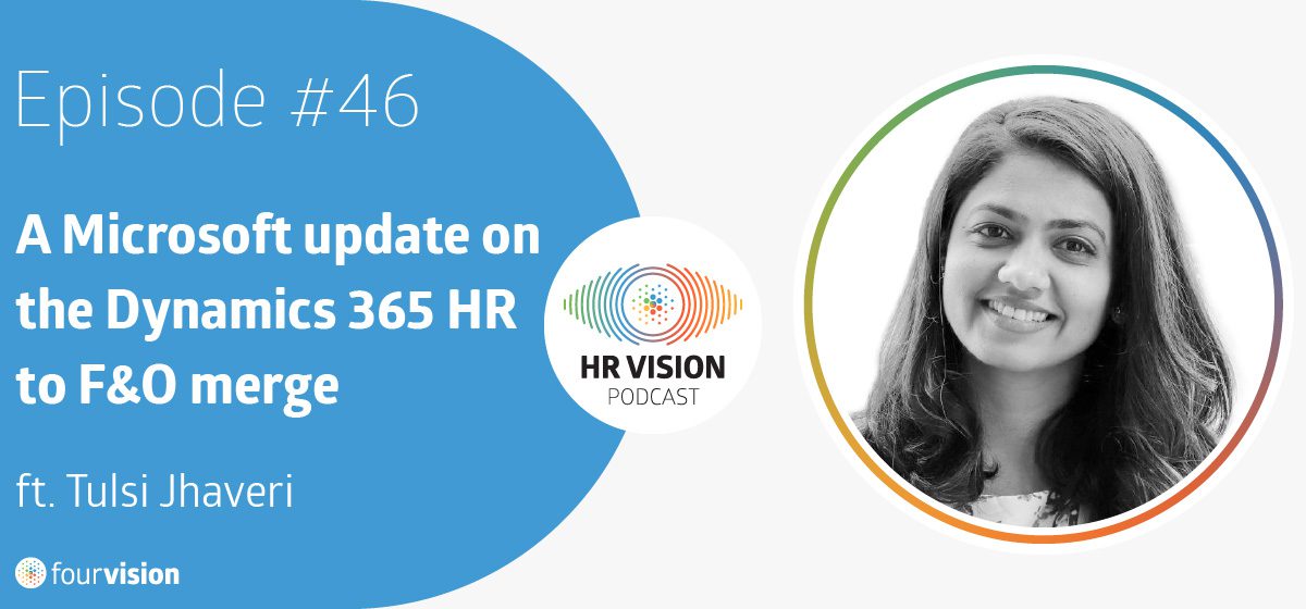 HR Vision Podcast Episode 46 ft. Tulsi Jhaveri from Microsoft