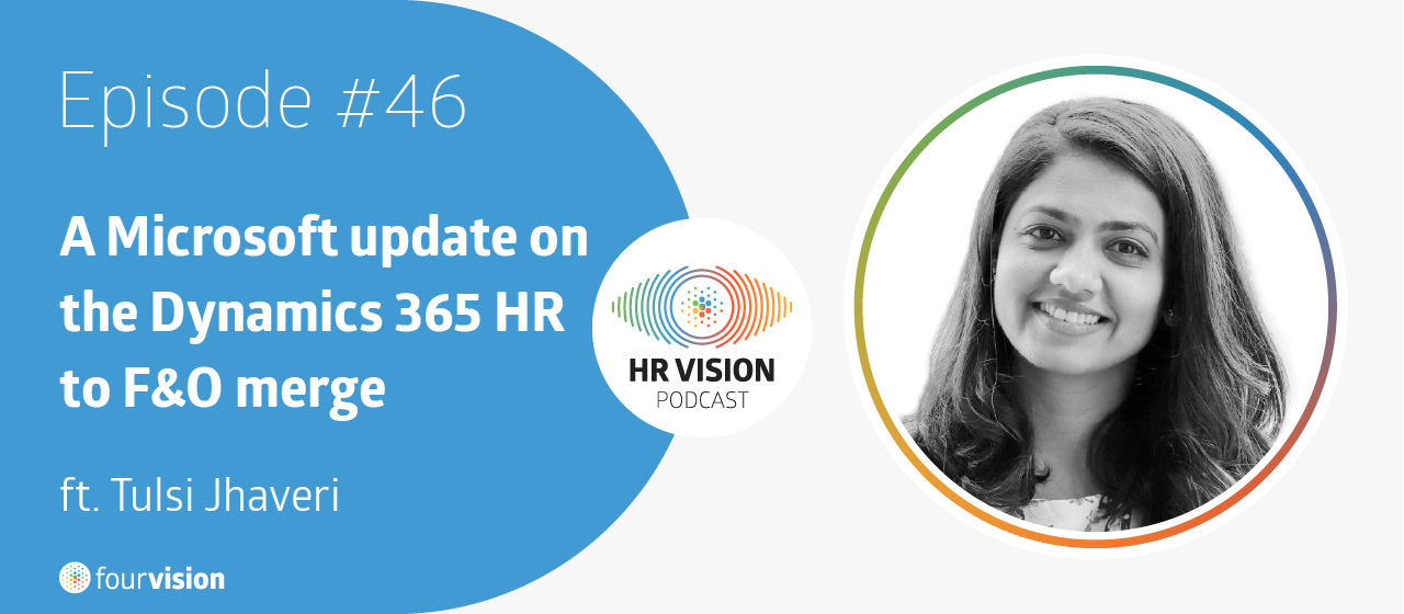 HR Vision Podcast Episode 46 ft. Tulsi Jhaveri from Microsoft